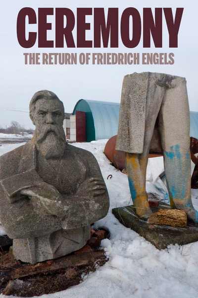 Póster de Ceremony: The Return of Friedrich Engels