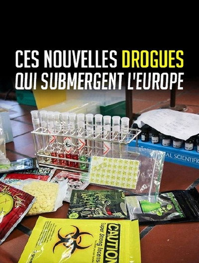 Póster de Ces nouvelles drogues qui submergent l'Europe