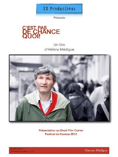 Póster de C'est pas de chance, quoi!