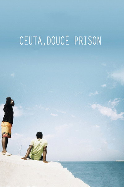 Póster de Ceuta, douce prison
