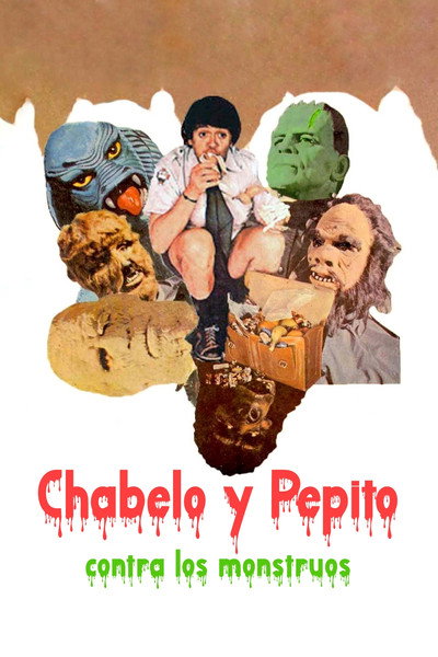Póster de Chabelo and Pepito vs. The Monsters
