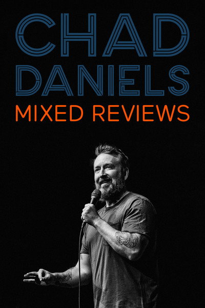 Póster de Chad Daniels: Mixed Reviews
