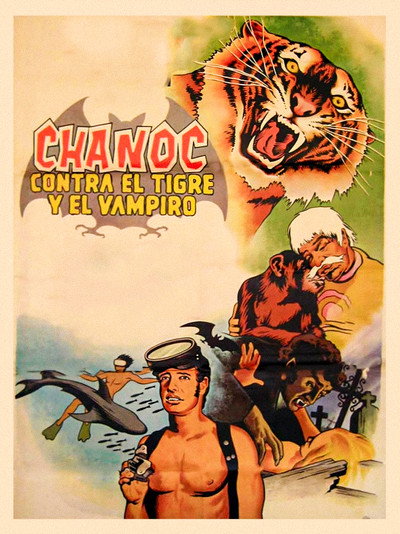 Póster de Chanoc contra el tigre y el vampiro