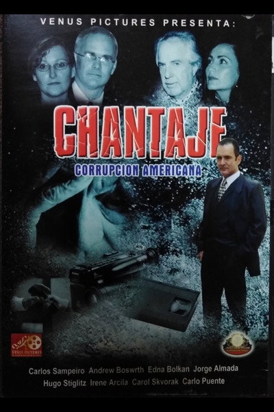 Póster de Chantaje (Corrupción Americana)