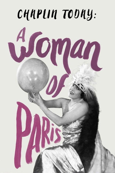 Póster de Chaplin Today: A Woman of Paris
