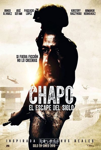 Póster de Chapo: el escape del siglo