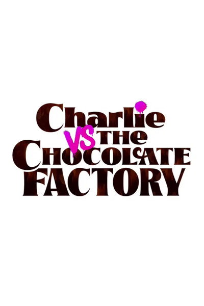 Póster de Charlie contra la fábrica de chocolate