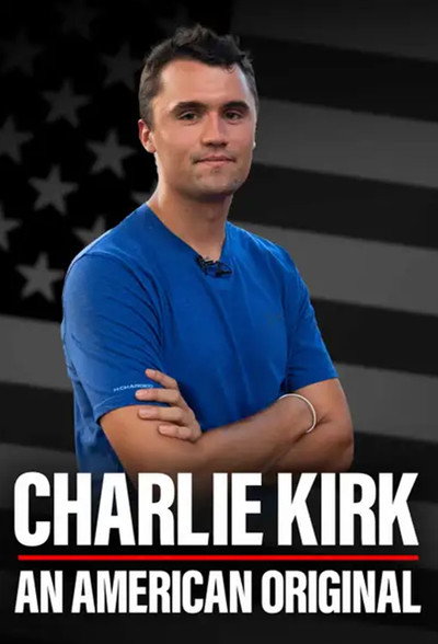 Póster de Charlie Kirk: An American Original