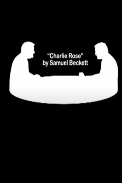 Póster de Charlie Rose by Samuel Beckett