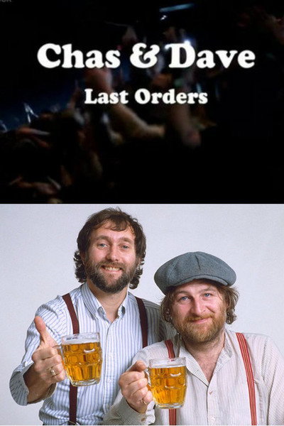 Póster de Chas & Dave: Last Orders