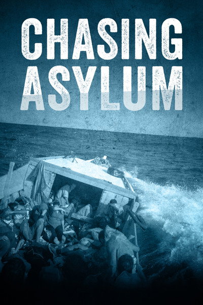 Póster de Chasing Asylum