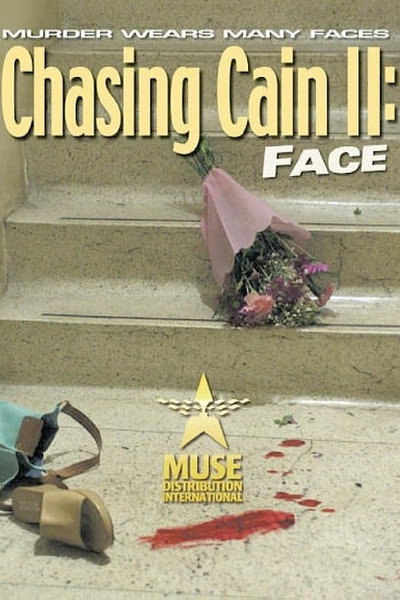 Póster de Chasing Cain II: Face