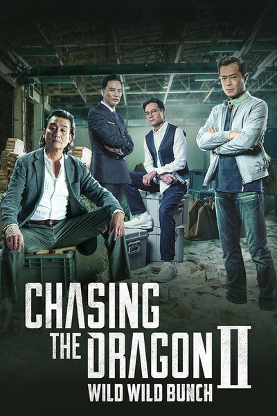 Póster de Chasing the Dragon II: Wild Wild Bunch