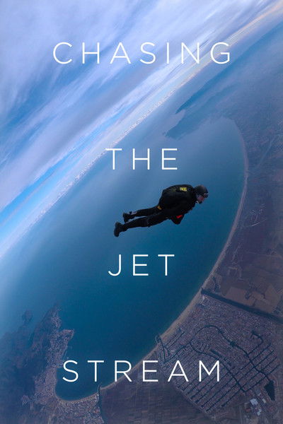 Póster de Chasing the Jet Stream