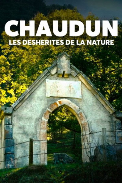 Póster de Chaudun - Les déshérités de la nature