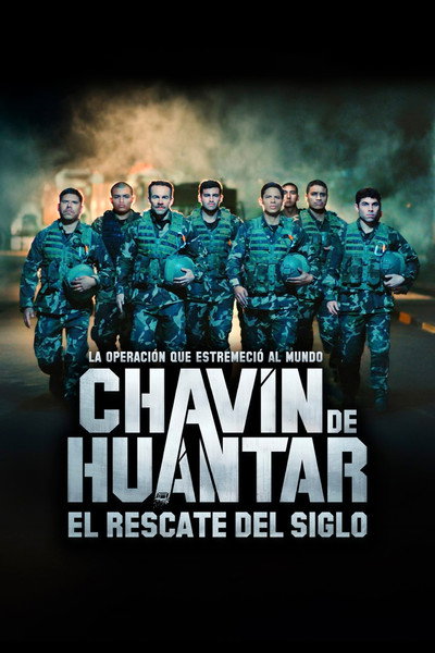 Póster de Chavín de Huántar: el rescate del siglo