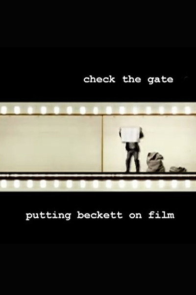 Póster de Check the Gate: Putting Beckett on Film