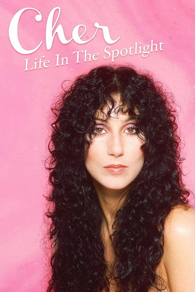 Póster de Cher: Life in the Spotlight
