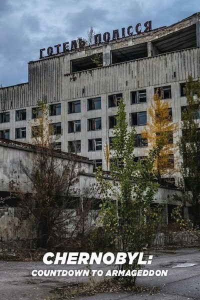 Póster de Chernobyl: Countdown to Armageddon
