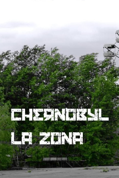 Póster de Chernobyl: La Zona