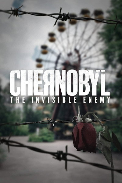 Póster de Chernobyl: The Invisible Enemy