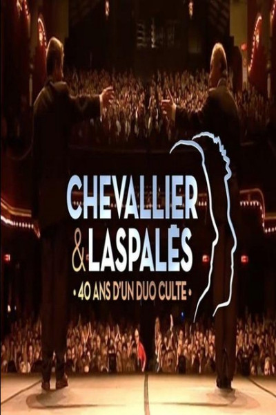 Póster de Chevallier et Laspalès, 40 ans d'un duo culte
