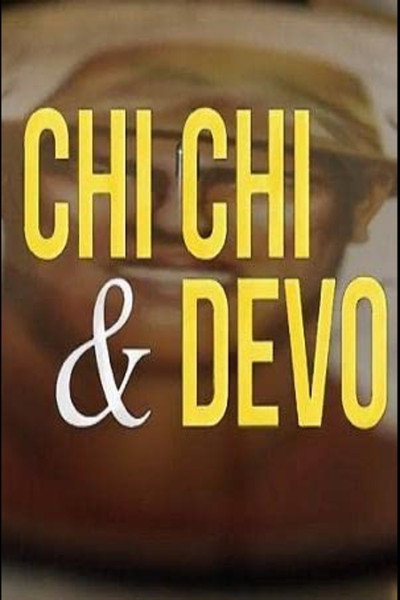 Póster de Chi Chi & Devo