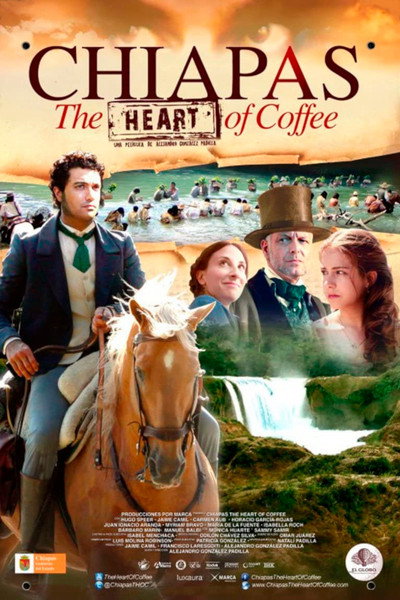 Póster de Chiapas the Heart of Coffee