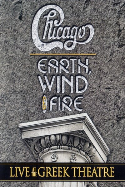 Póster de Chicago and Earth, Wind & Fire: Live at the Greek Theatre