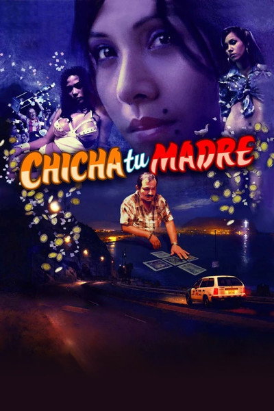 Póster de Chicha tu madre