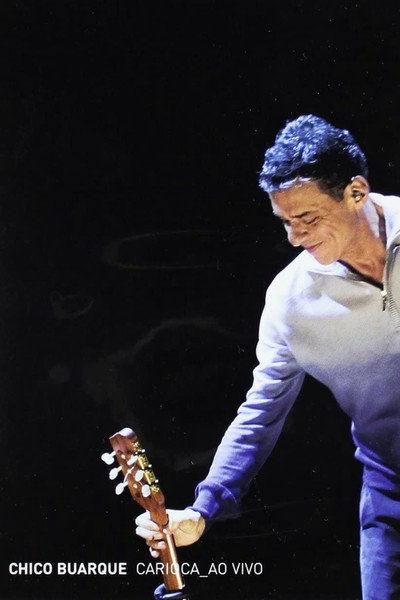 Póster de Chico Buarque - Carioca ao Vivo