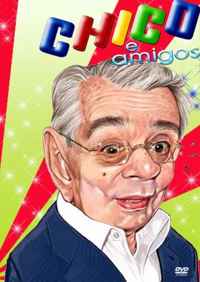 Póster de Chico e Amigos
