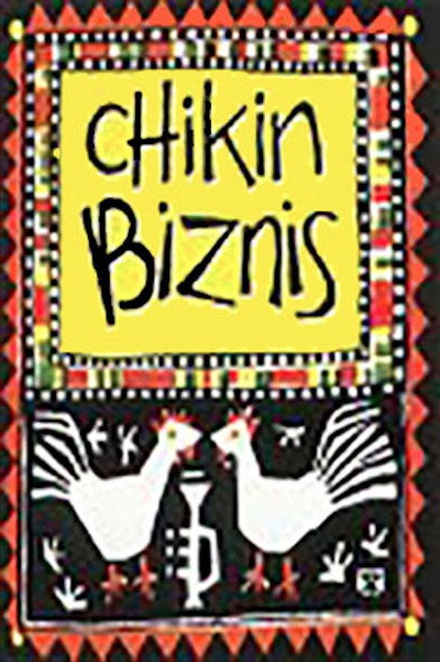 Póster de Chikin Biznis: The Whole Story!