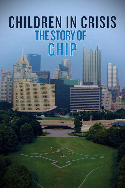Póster de Children in Crisis: The Story of CHIP
