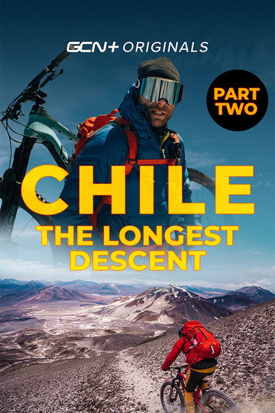 Póster de Chile: The Longest Descent - Part 2 - 6890M to the Sea