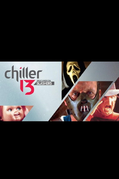 Póster de Chiller 13: Great American Slashers