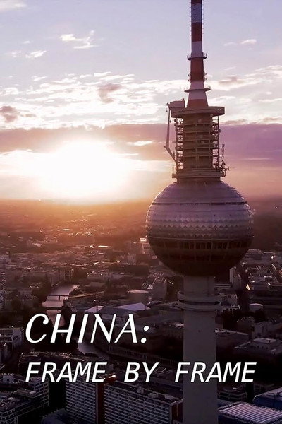 Póster de China: Frame by Frame