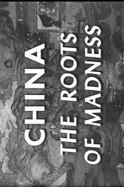 Póster de China: Roots of Madness