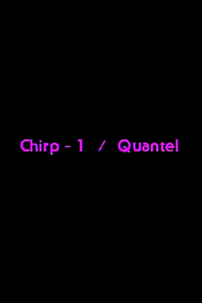 Póster de Chirp-1 Quantel