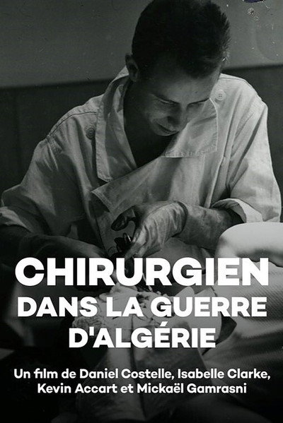 Póster de Chirurgien dans la guerre d'Algérie