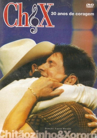 Póster de Chitãozinho & Xororó 30 Anos de Coragem