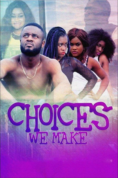 Póster de Choices We Make