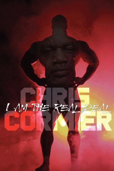 Póster de Chris Cormier: I Am the Real Deal