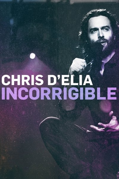 Póster de Chris D'Elia: Incorrigible