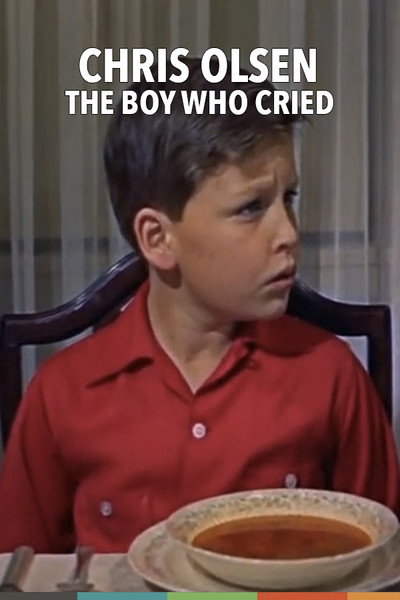 Póster de Chris Olsen - The Boy Who Cried