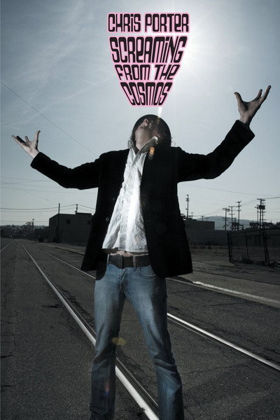 Póster de Chris Porter: Screaming from the Cosmos