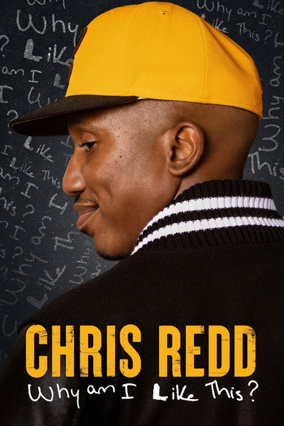 Póster de Chris Redd: Why Am I Like This?