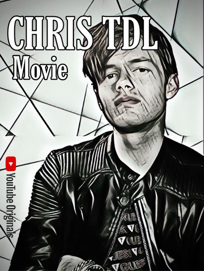 Póster de Chris TDL Movie