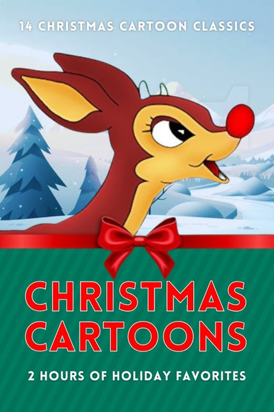 Póster de Christmas Cartoons: 14 Christmas Cartoon Classics - 2 Hours of Holiday Favorites