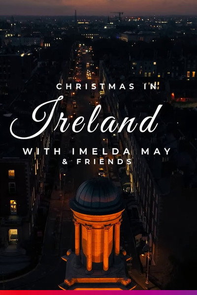 Póster de Christmas in Ireland with Imelda May and Friends